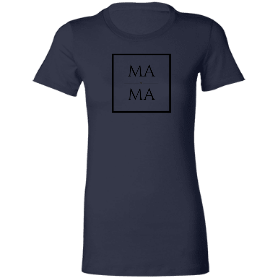 Love MaMa  T-Shirt