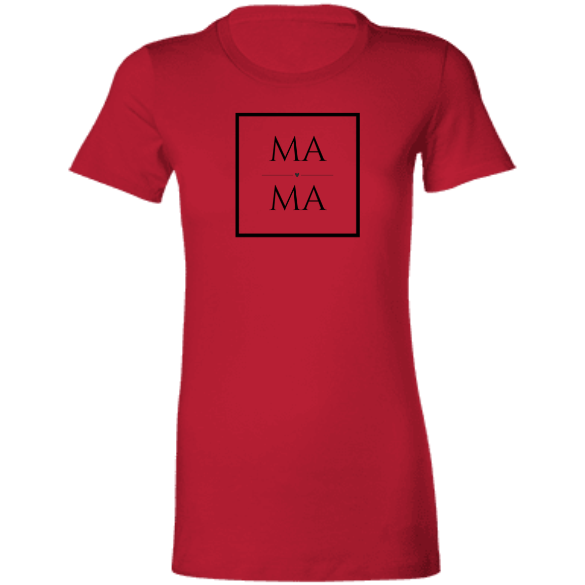 Love MaMa  T-Shirt